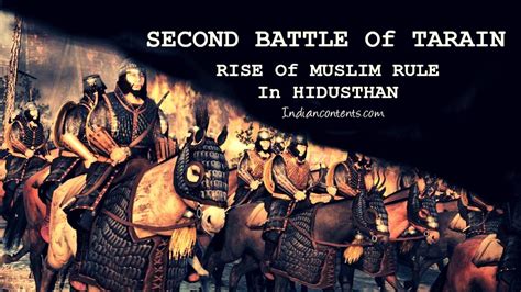 The Second Battle of Tarain; en avgörande konfrontation mellan Muhammad Ghori och Prithviraj Chauhan som formade Nordindiens politiska landskap